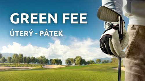 Green fee = úterý - pátek